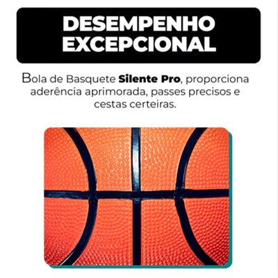 Bola de Basquete SilentPro (Sem Barulho) Compre 1 Leve 2